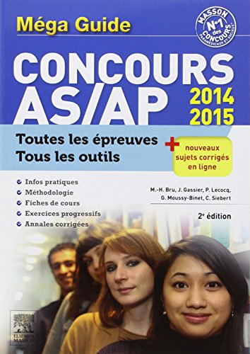 Méga guide Concours AS/AP 2014-2015: Épreuves écrites et orale
