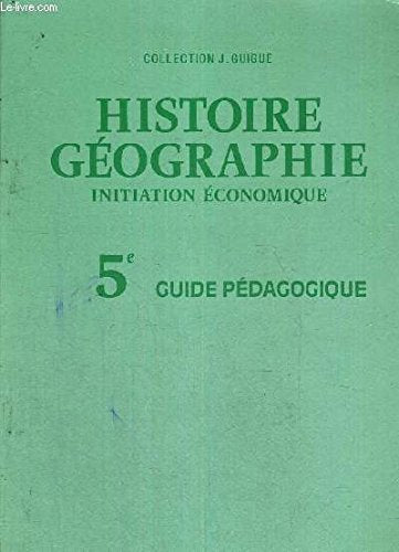 Histoire-géographie: Initiation économique, 5e