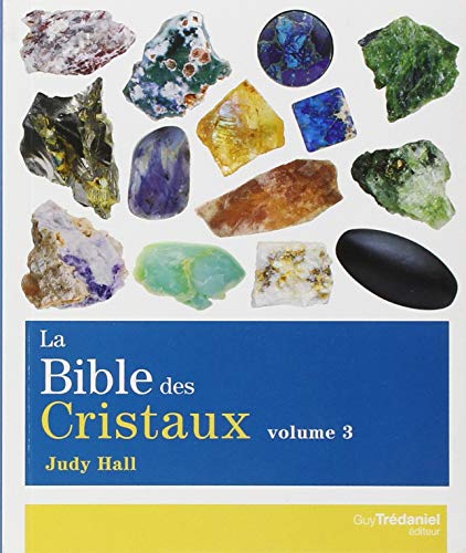 La Bible des Cristaux - Volume 3 (3)