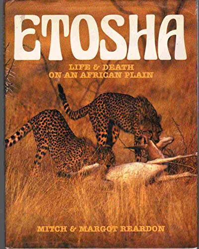 Etosha: Life and Death on an African Plain