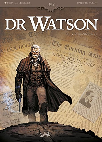 Dr Watson T01: Le Grand Hiatus partie 1