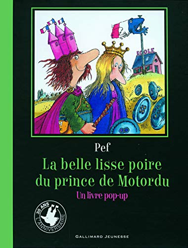 LA BELLE LISSE POIRE DU PRINCE DE MOTORDU (POP-UP)