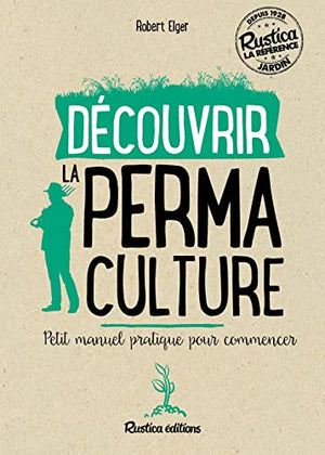 Découvrir la permaculture