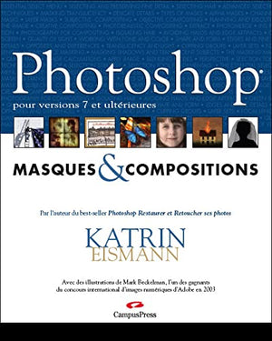 Photoshop CS Masques et Compositions