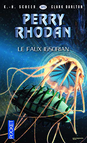 Perry Rhodan n°323 - Le Faux Igsorian (2)