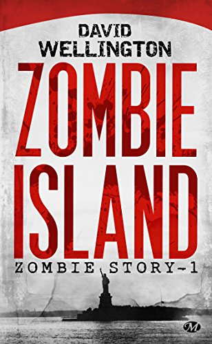 Zombie Story, Tome 1: Zombie Island