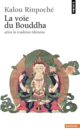 La voie du Bouddha selon la tradition tibétaine