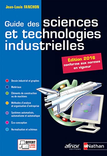 Guide des sciences et technologies industrielles - Édition 2016