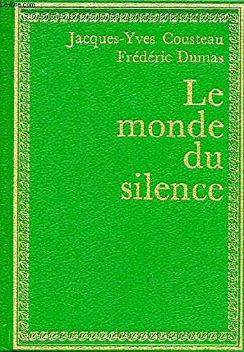 Le Monde du silence (Bibliothèque verte)