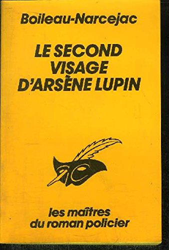LE SECOND VISAGE D'ARSENE LUPIN