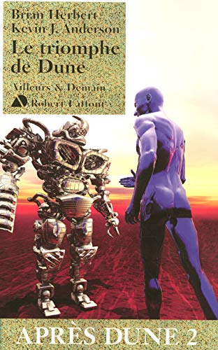 Le Triomphe de Dune - Après Dune T.2 (02)