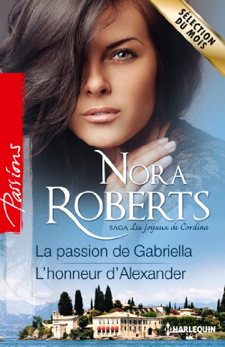 La passion de Gabriella - L'honneur d'Alexander