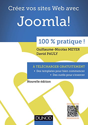 Créez votre site web avec Joomla! - 100 % pratique Nouvelle édition
