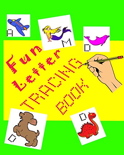 Fun Letter Tracing Book: Letter Tracing For Kids 3-5 Years