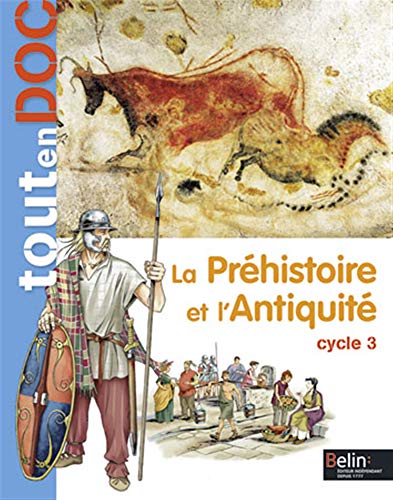 La Préhistoire et l'Antiquité: cycle 3
