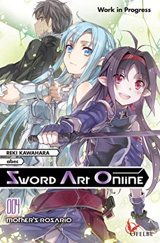 Sword Art Online - tome 4 Mother's Rozario (04)