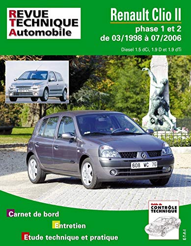 E.T.A.I - Revue Technique Automobile 118 - RENAULT CLIO II PHASE 1 et 2 - 1998 à 2006 - Diesel