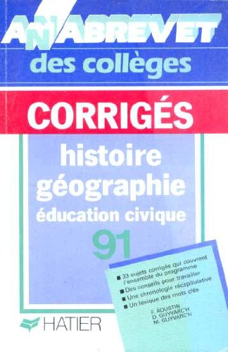 Annabrevet 1991, Brevet des collèges Histoire Géographie Education Civique, corrigés, numéro 5
