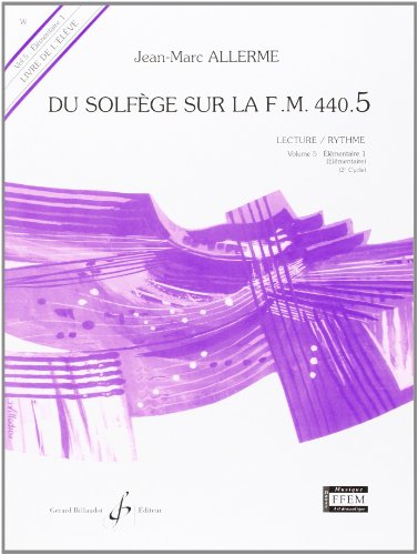 Du solfège sur la F.M. 440.5 - Lecture/Rythme - Élève