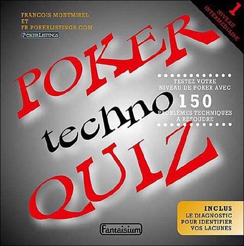 Poker techno quiz - tome 1 : niveau intermédiaire