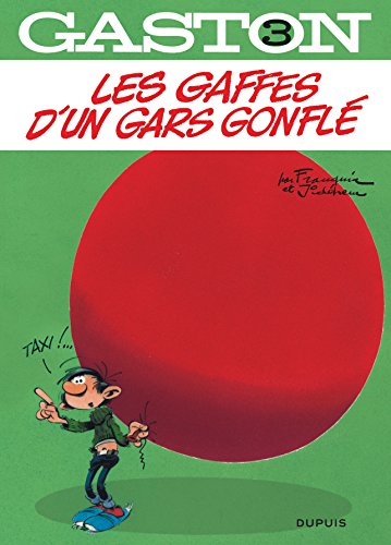 Gaston - tome 3 - Les gaffes d'un gars gonflé