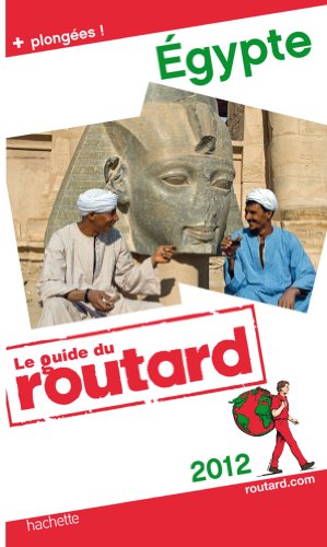 Guide du Routard Égypte 2012