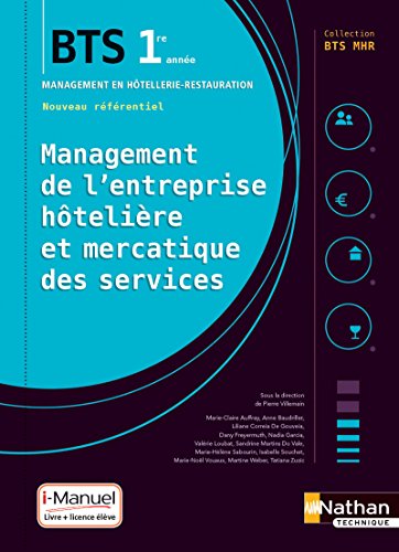 Management de l'entreprise hotelière et mercatique des services BTS MHR 1re année