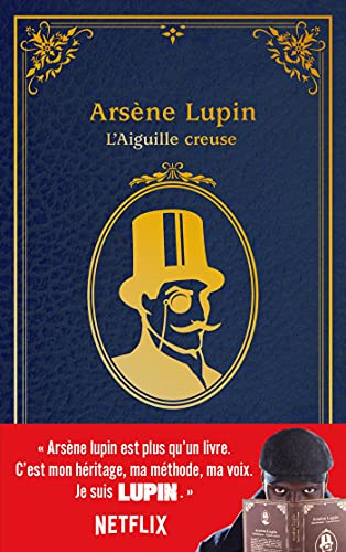 Arsène Lupin - L'Aiguille creuse - édition à l'occasion de la série Netflix