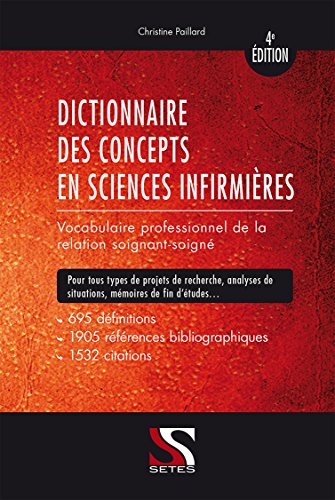 Dictionnaire des Concepts en Sciences Infimieres - 4e édition