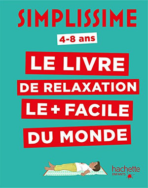 Simplissime - Le livre de relaxation le + facile du monde