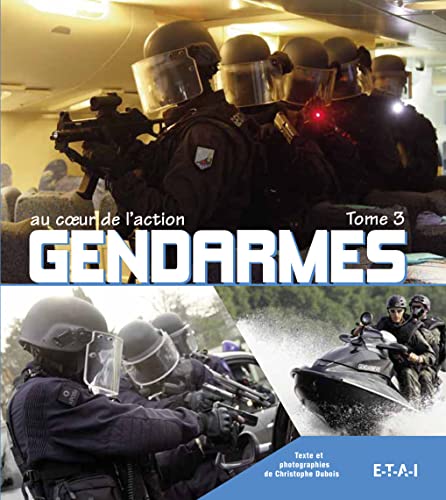 Gendarmes: Tome 3