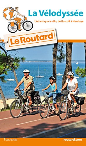 Guide du Routard La vélodyssée 2016/2017: De Roscoff à Hendaye