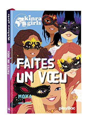 Kinra Girls - Faites un voeu - Tome 16