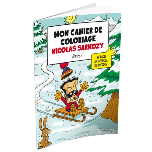 Mon cahier de coloriage Nicolas Sarkozy