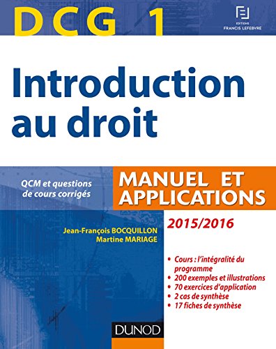 DCG 1 - Introduction au droit 2015/2016 - 9e édition - Manuel et applications: Manuel et Applications, QCM et questions de cours corrigées