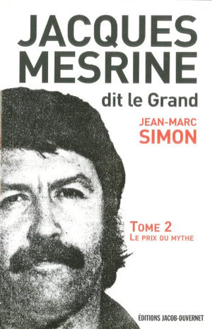 Jacques Mesrine dit Grand - Tome 2