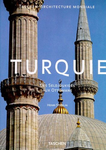 Turquie: Des Seldjoukides aux Ottomans