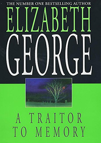 A Traitor to Memory: An Inspector Lynley Novel: 10