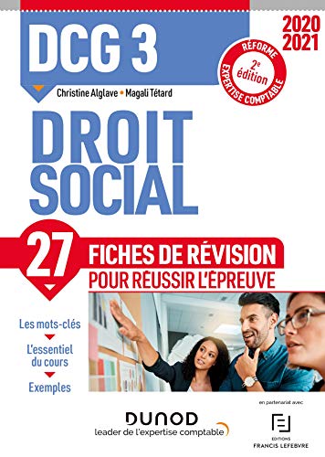 DCG 3 Droit social - Fiches de révision - 2020-2021: Réforme Expertise comptable (2020-2021)