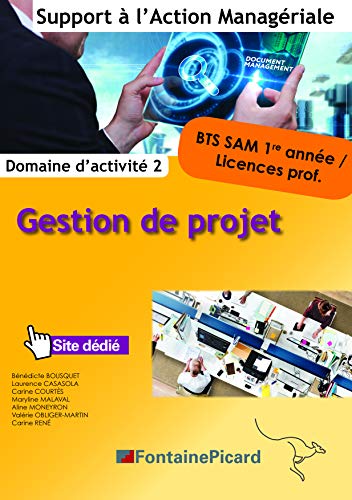 Gestion de projet BTS SAM 1re année / licences pro: Domaine d'activité 2