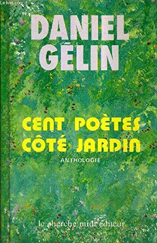 Cent poetes cote jardin