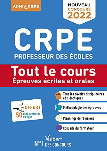 CRPE - Concours Professeur des écoles - Tout le cours des épreuves écrites et orales: Écrits et oraux 2022 - Nouveau concours