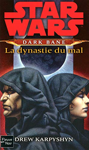 Dark Bane : la dynastie du mal