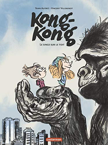 Kong-kong: Le singe sur le toit (1)
