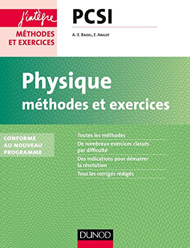 Physique Méthodes et exercices PCSI - 2e éd. - Conforme au nouveau programme: Conforme au nouveau programme