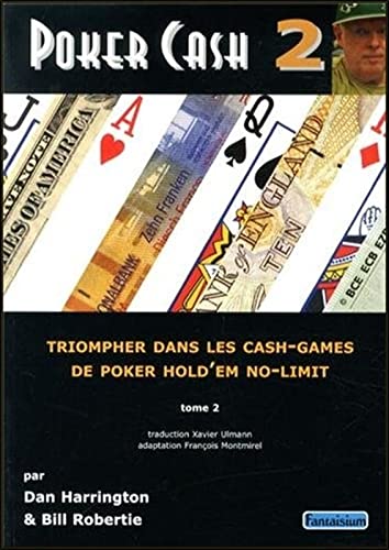 Poker cash 2 - Triompher dans les cash-games de poker Hold'em no-limit