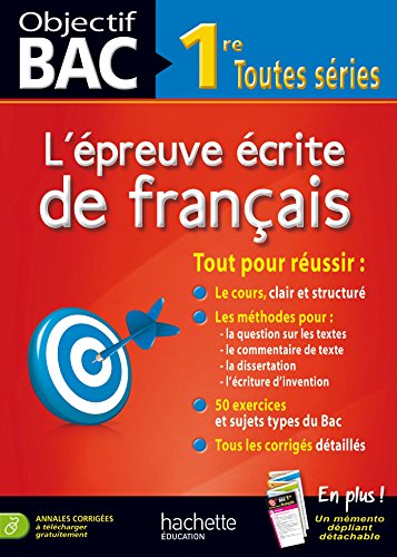 Objectif Bac - l'épreuve écrite de Français 1res