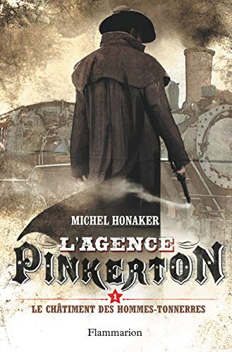 L'Agence Pinkerton: Le châtiment des hommes-tonnerre (1)
