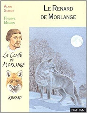 Histoire de lire: Le renard de Morlange