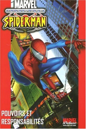 Best Of - Ultimate Spider-Man, Tome 1 : Pouvoirs et responsabilités
